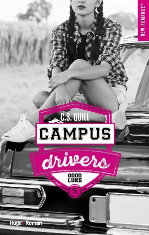 Campus Drivers, Tome 5 : Good Luke
